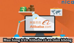 1702624857 mua hang tren alibaba co an toan khong.jpg