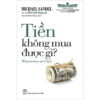 Mua tiền không mua Được gì (what money can't buy?) michael sandel tác giả phải trái Đúng sai tại nhà sách fahasa