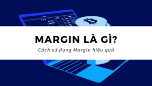 1646807193 margin la gi.png