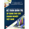 Kế toán quản trị Áp dụng cho các doanh nghiệp việt nam