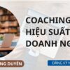Coaching tăng hiệu suất doanh nghiệp