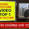 Bí kíp xây dựng kênh youtube và seo video thống lĩnh top 1 google