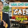 Làm Chủ Quán Cafe Truyền Thống