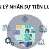 QuẢn LÝ NhÂn SỰ TiỀn LƯƠng.png 1698221556