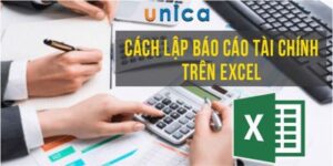 CÁch LẬp BÁo CÁo TÀi ChÍnh TrÊn Excel