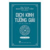 Dịch Kinh Tường Giải (di Cảo): Quyển Thượng (tái Bản)